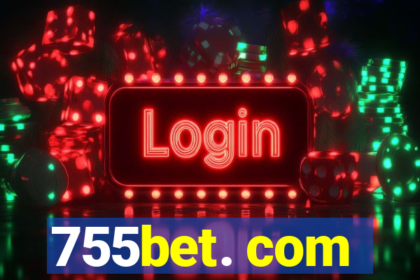 755bet. com